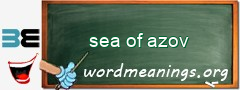 WordMeaning blackboard for sea of azov